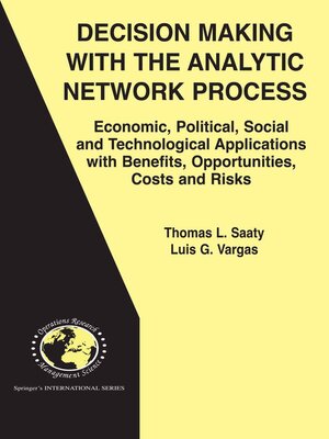 cover image of Decision Making with the Analytic Network Process